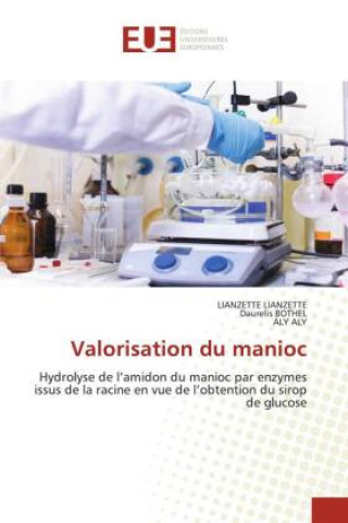 Libro Valorisation du manioc Daurelis Bothel