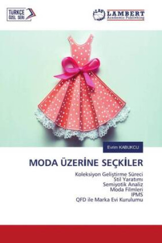 Knjiga MODA ÜZER?NE SEÇK?LER Evrim Kabukçu
