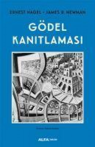 Knjiga Gödel Kanitlamasi James R. Newman