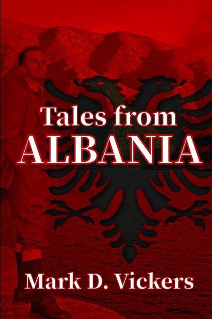 Kniha Tales from Albania MARK D. VICKERS