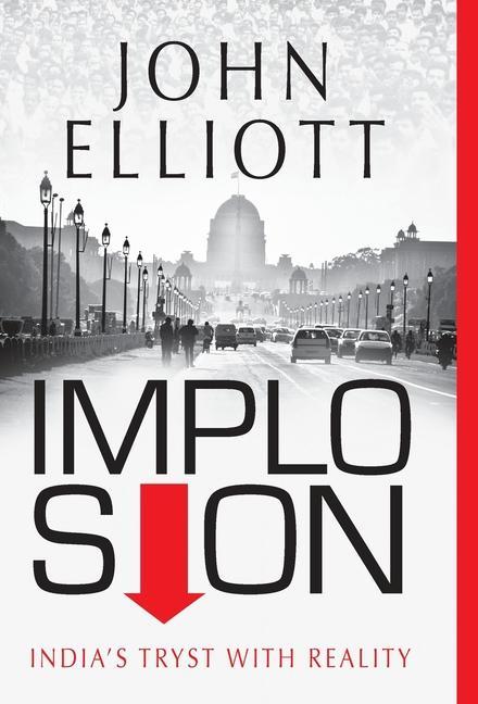 Knjiga Implosion John Elliott