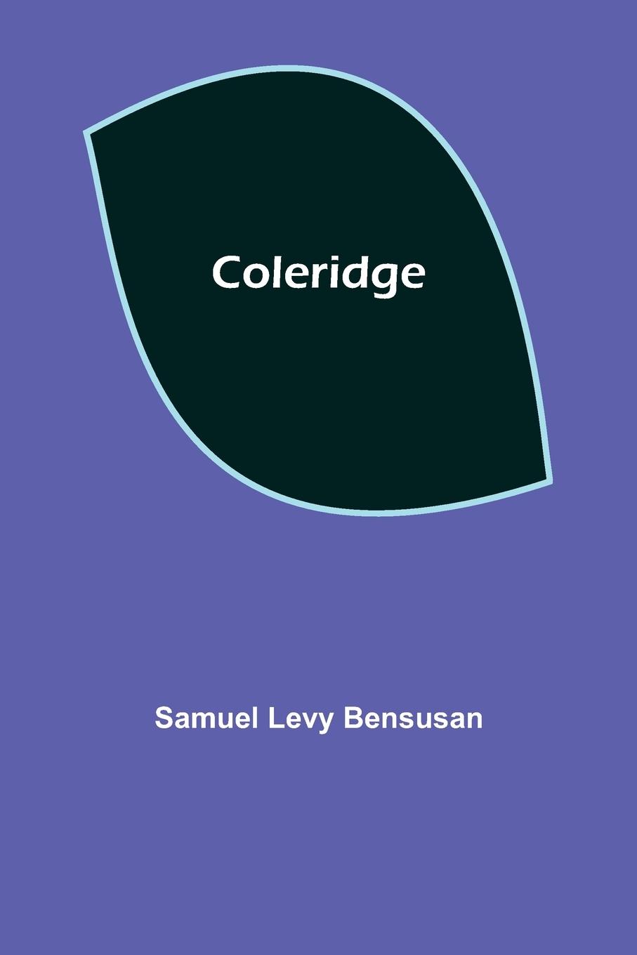 Kniha Coleridge Samuel Levy Bensusan