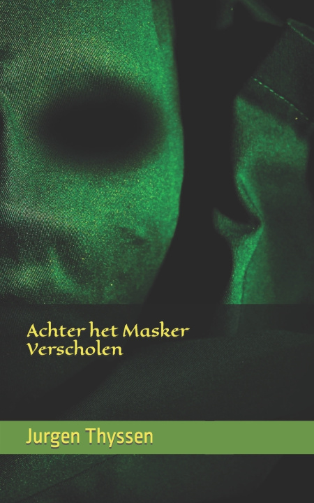 Kniha Achter het Masker Verscholen Thyssen Jurgen Thyssen