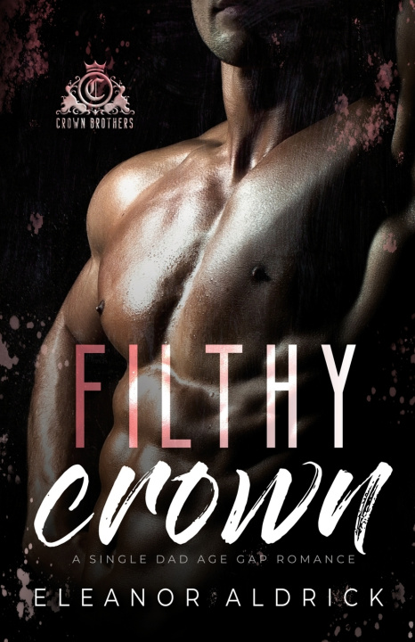Libro Filthy Crown Aldrick Eleanor Aldrick