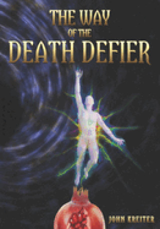 Carte Way of the Death Defier Kreiter John Kreiter