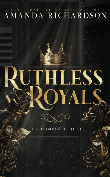 Книга Ruthless Royals Richardson Amanda Richardson