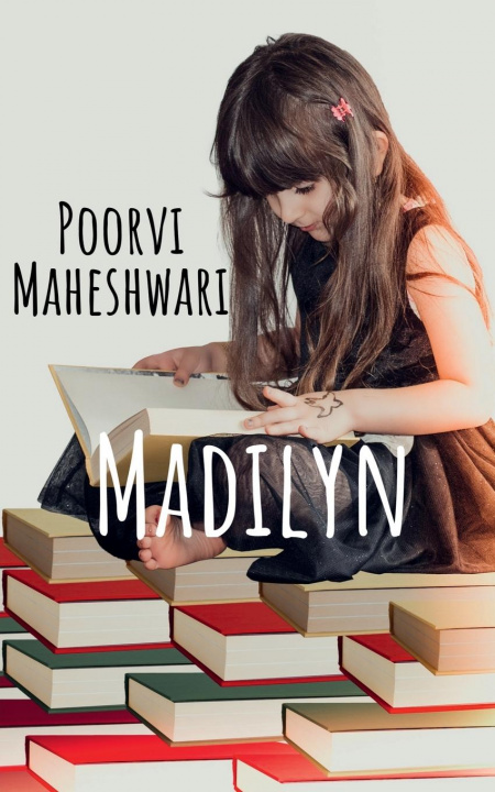 Knjiga Madilyn Poorvi Maheshwari