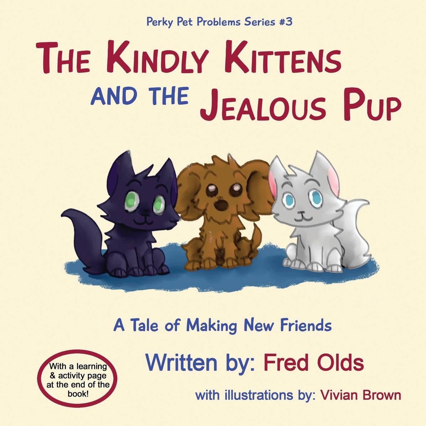 Kniha Kindly Kittens and the Jealous Pup 
