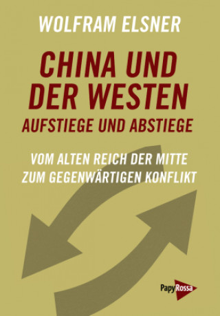 Книга China und der Westen - Aufstiege und Abstiege 