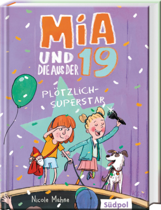 Kniha Mia und die aus der 19 - Plötzlich Superstar Kai Schüttler