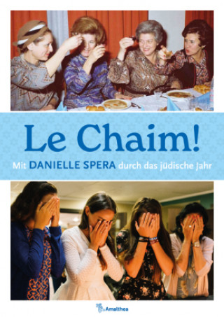 Boek Le Chaim! Danielle Spera