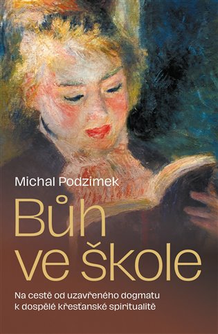 Kniha Bůh ve škole Michal Podzimek
