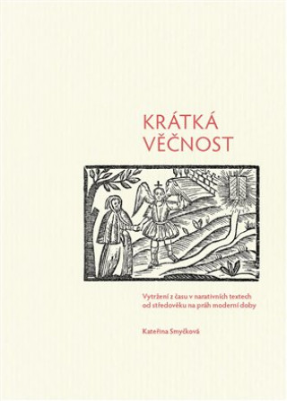 Könyv Krátká věčnost Kateřina Smyčková