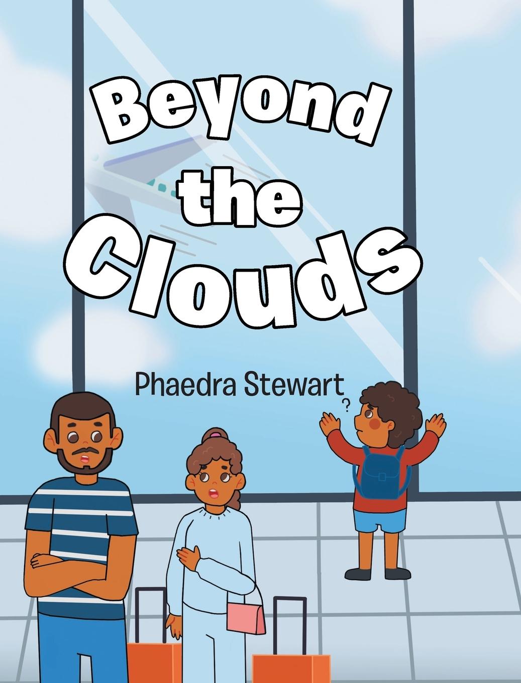 Knjiga Beyond the Clouds Phaedra Stewart