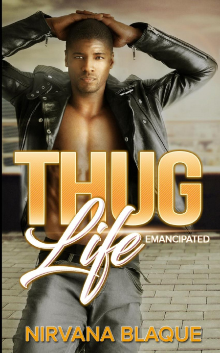 Knjiga Thug Life Nirvana Blaque