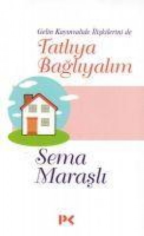 Knjiga Tatliya Baglayalim 