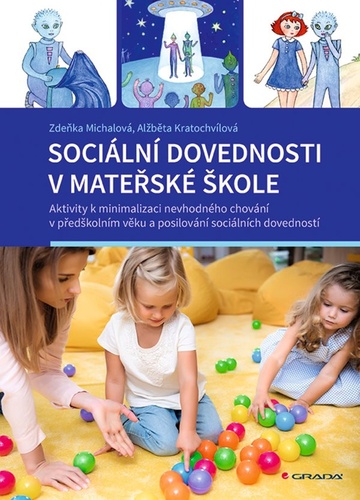 Kniha Sociální dovednosti v mateřské škole Aktivity k minimalizaci Zdeňka Michalová