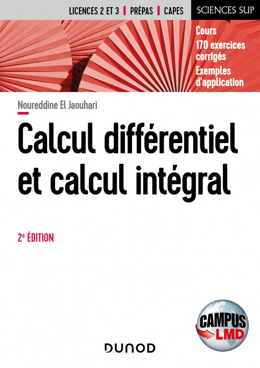 Könyv Campus - Calcul différentiel et calcul intégral - 2e éd. Noureddine El Jaouhari