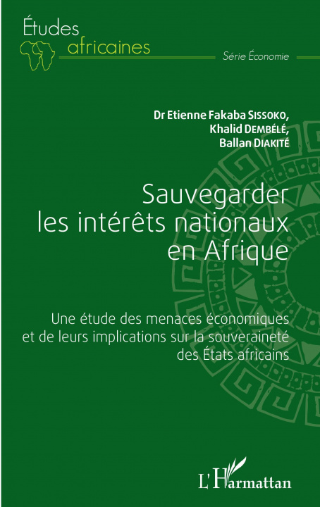 Kniha Sauvegarder les intérêts nationaux en Afrique Sissoko