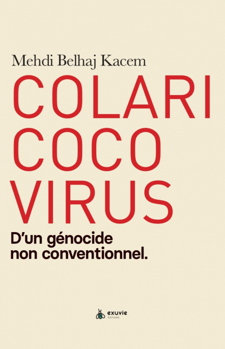 Kniha Colaricocovirus - d'un génocide non conventionnel MEDHI BELHAJ KACEM