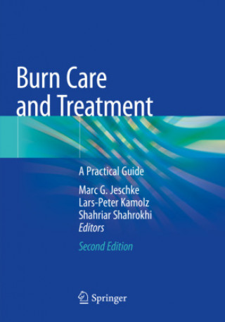 Kniha Burn Care and Treatment Shahriar Shahrokhi