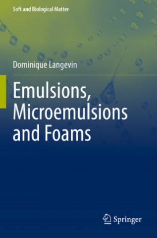 Kniha Emulsions, Microemulsions and Foams 