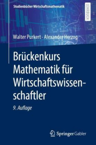 Carte Brückenkurs Mathematik für Wirtschaftswissenschaftler Alexander Herzog