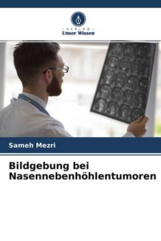 Buch Bildgebung bei Nasennebenhöhlentumoren Sameh Mezri
