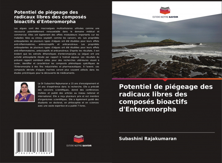 Knjiga Potentiel de piégeage des radicaux libres des composés bioactifs d'Enteromorpha Subashini Rajakumaran