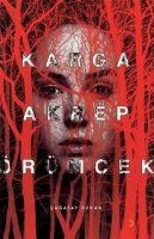 Knjiga Karga Akrep Örümcek 