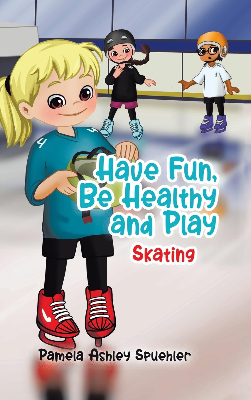 Kniha Have Fun, Be Healthy and Play 