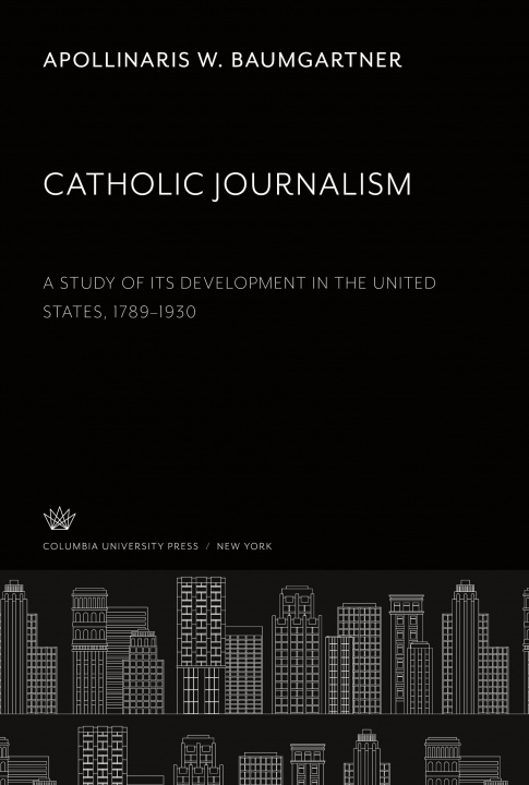 Knjiga Catholic Journalism 