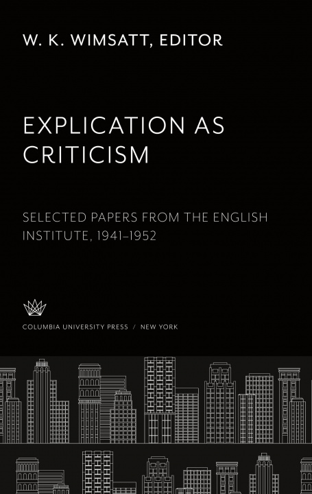 Knjiga Explication as Criticism 
