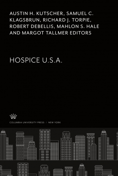 Book Hospice U.S.A. Samuel C. Klagsbrun