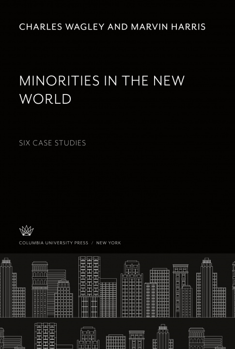 Kniha Minorities in the New World Marvin Harris