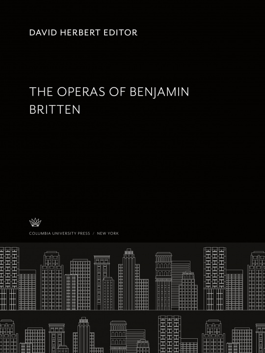 Книга The Operas of Benjamin Britten 