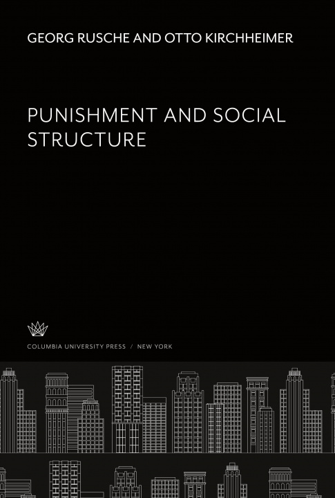 Libro Punishment and Social Structure Otto Kirchheimer