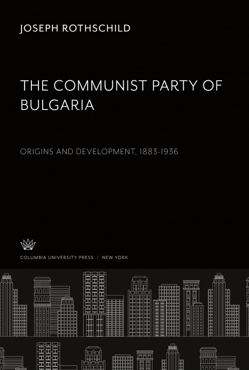 Kniha The Communist Party of Bulgaria 