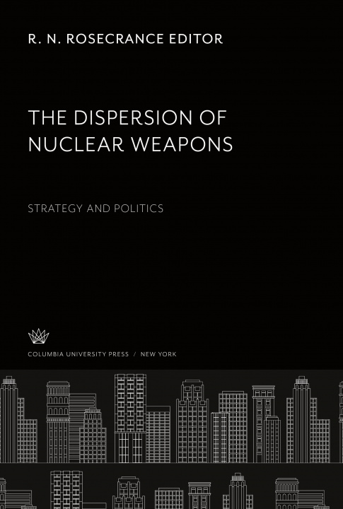 Knjiga The Dispersion O Nuclear Weapons 