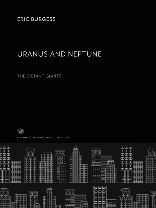 Knjiga Uranus and Neptune. the Distant Giants 