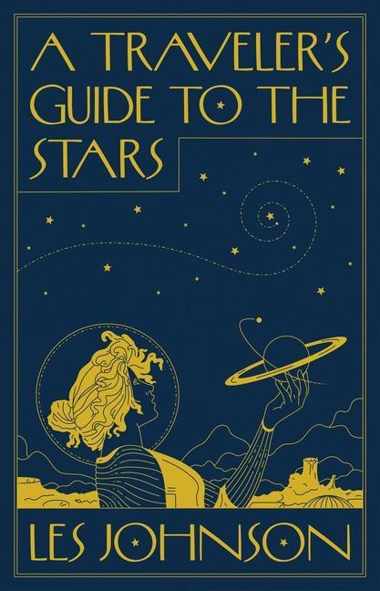 Książka Traveler's Guide to the Stars Les Johnson