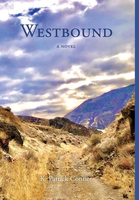 Knjiga Westbound K. Patrick Conner