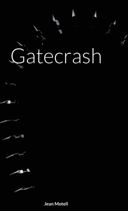 Knjiga Gatecrash Jean Motell