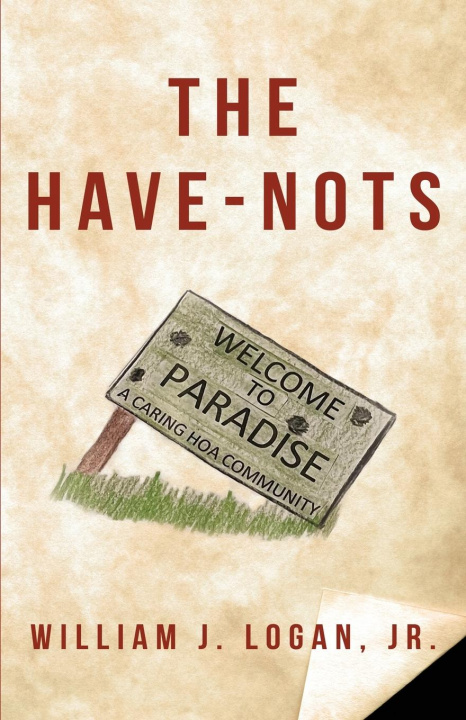 Knjiga Have-Nots William J. Logan