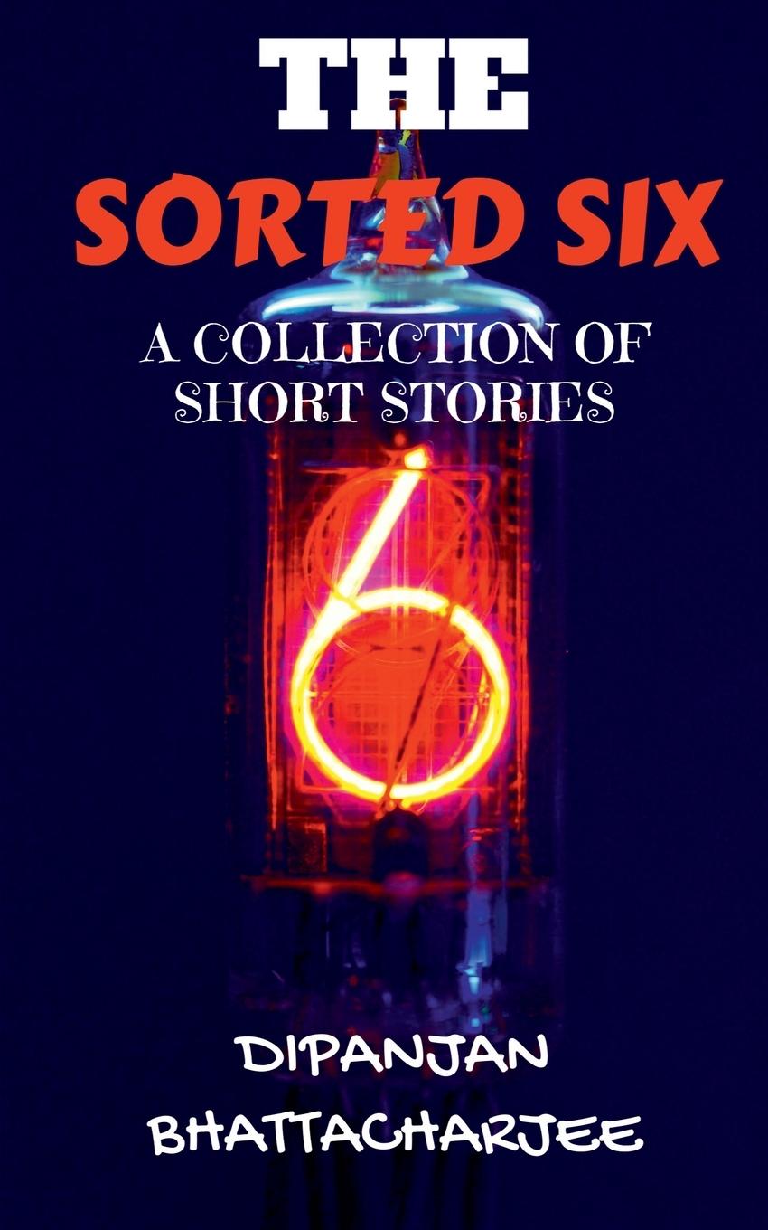 Buch Sorted Six Dipanjan Bhattacharjee