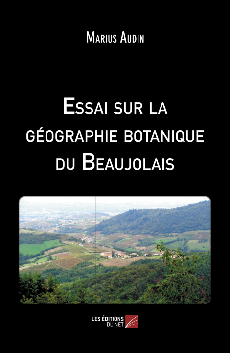 Kniha Essai sur la géographie botanique du Beaujolais Audin