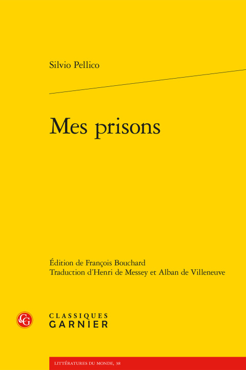 Knjiga Mes prisons Pellico silvio