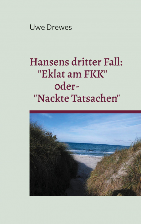 Buch Kommissar Hansen ermittelt Uwe Drewes