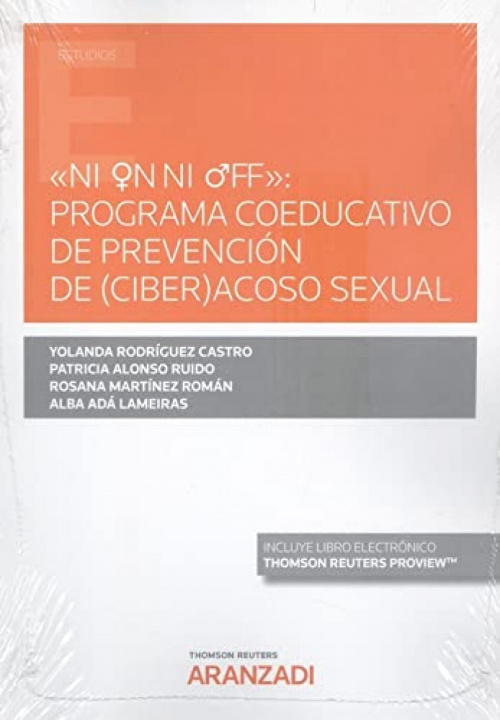Kniha Ni on ni off : programa coeducativo de prevención de (ciber)acoso sexual YOLANDA RODRIGUEZ