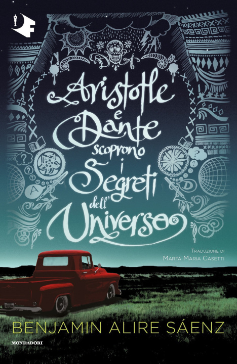 Könyv Aristotle e Dante scoprono i segreti dell'universo Benjamin Alire Sáenz